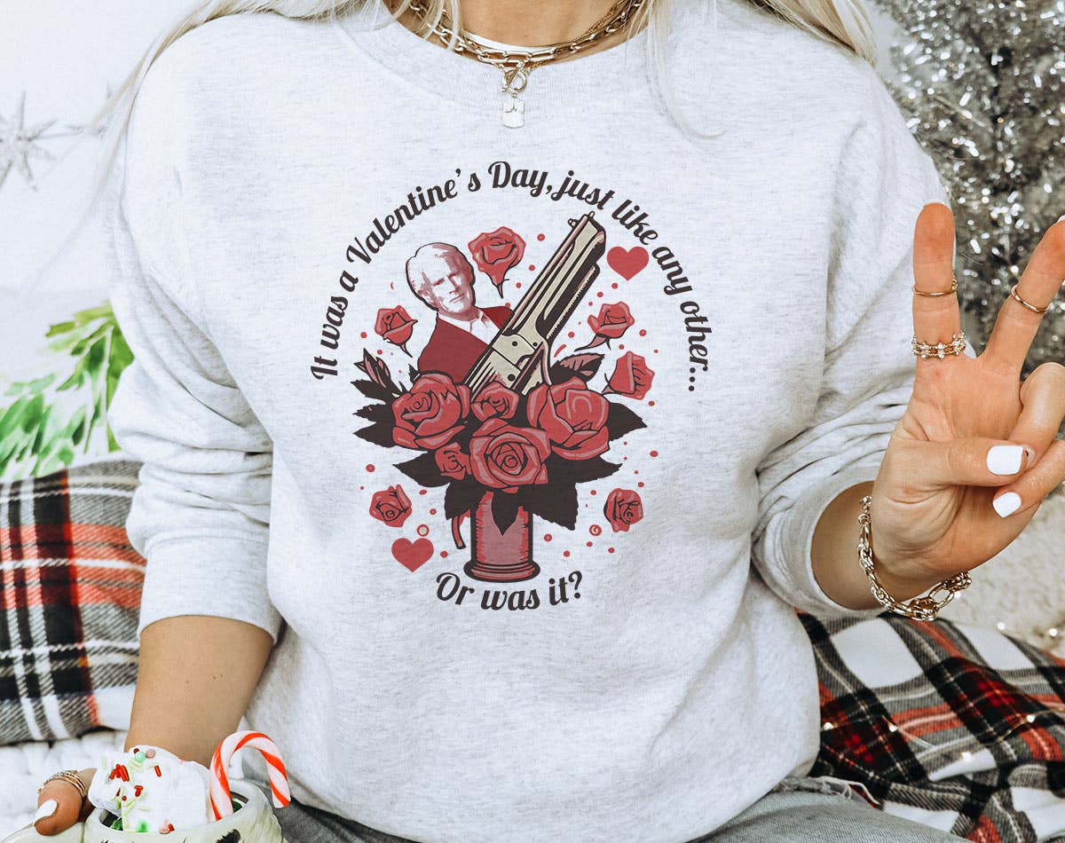 True Crime Valentine's Day - Funny Sweatshirt