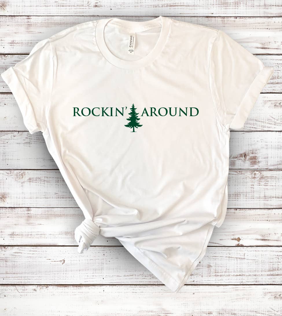 Rockin' Around the Christmas Tree - Christmas T-Shirt
