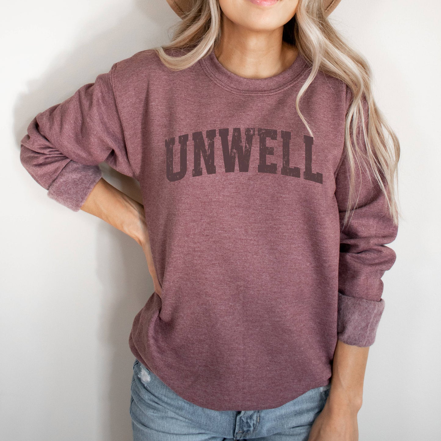 Unwell Crewneck Sweatshirt, Funny Sweatshirt, Crewneck