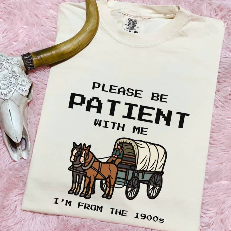 Please Be Patient with Me Comfort Color Graphic Tee