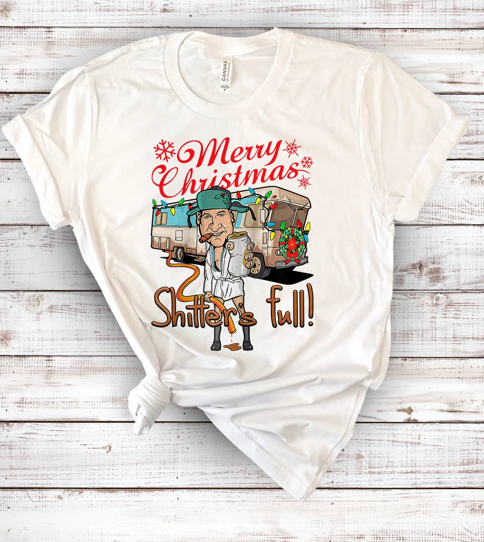 Shitters Full - Christmas Vacation Shirt