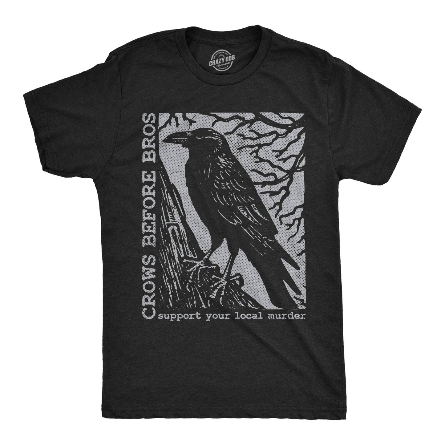 Crows Before Bros Men's T Shirt
