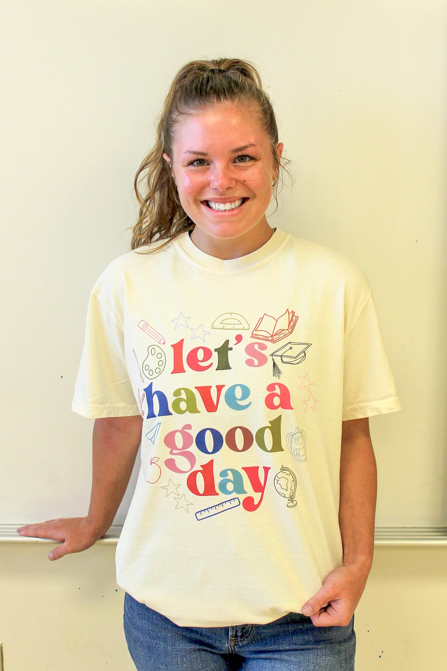 Let's Have A Good Day Graphic Tee