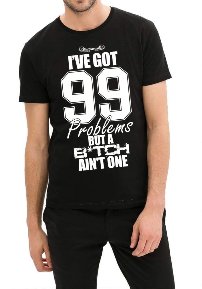 99 Problems T-Shirt