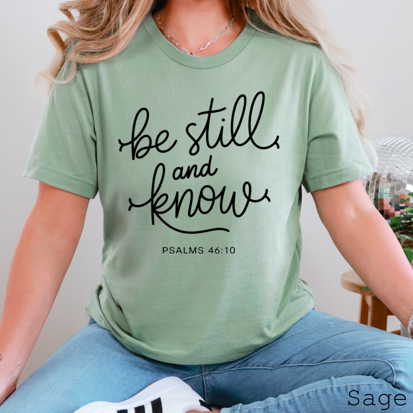 Be Still and Know Christian Graphic TeeĀ | Bella Canvas