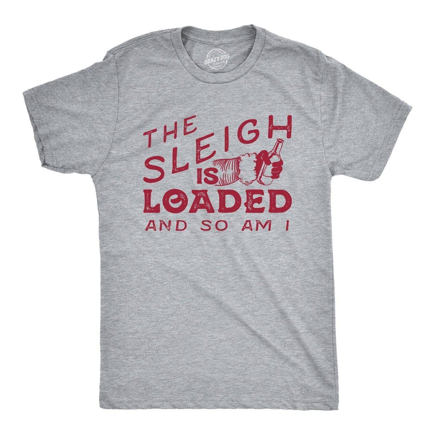 The Sleigh Is Loaded and So Am I Men's Tshirt Christmas