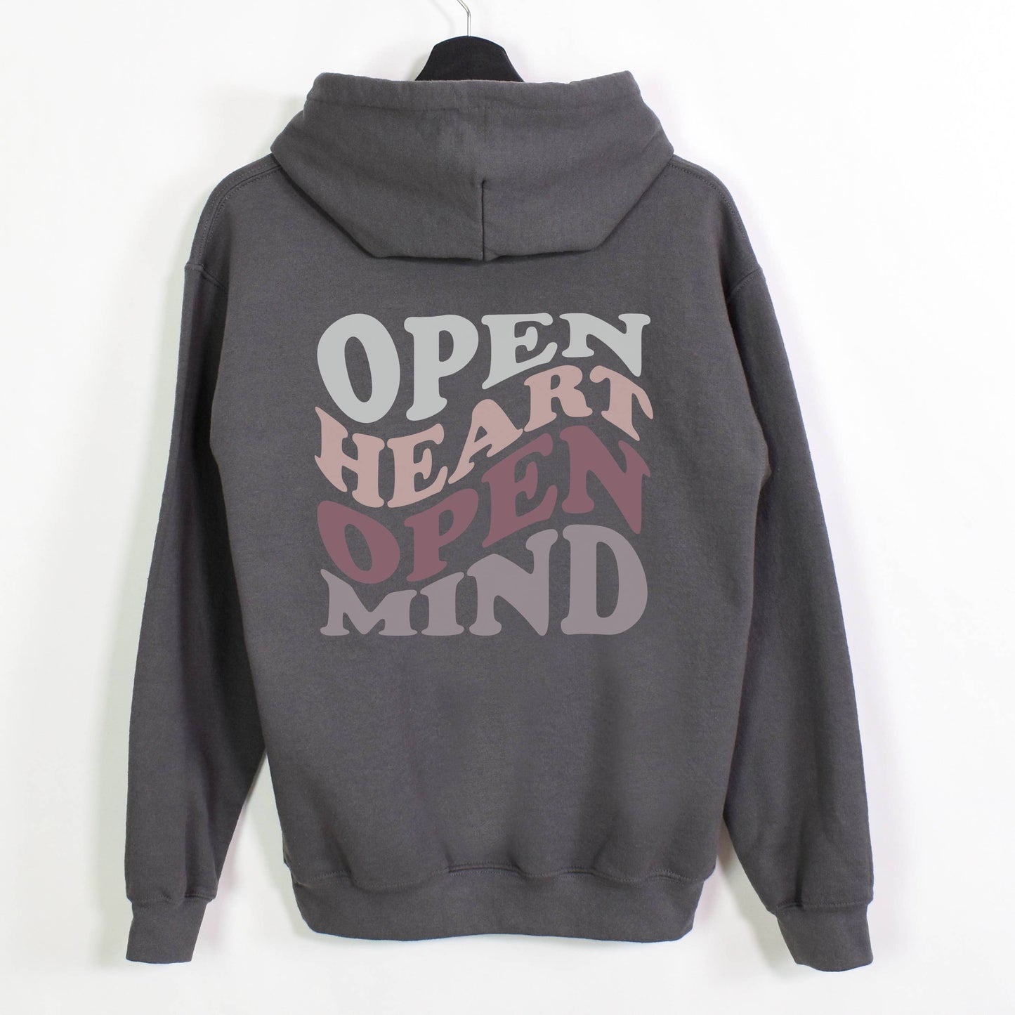 Open Heart Open Mind Hoodie | Sweatshirt | Sizes S-2XL