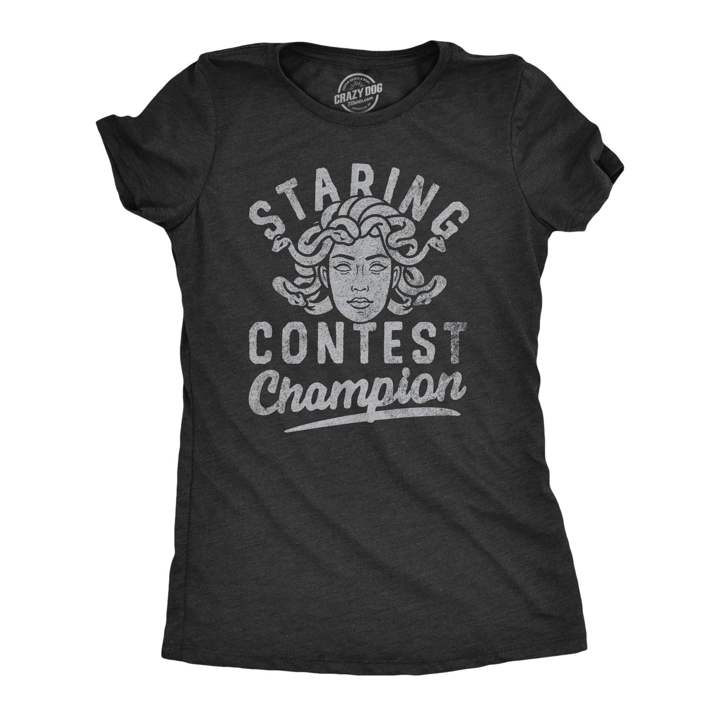 Staring Contest Champion Women's Tshirt Sarcastic Graphic