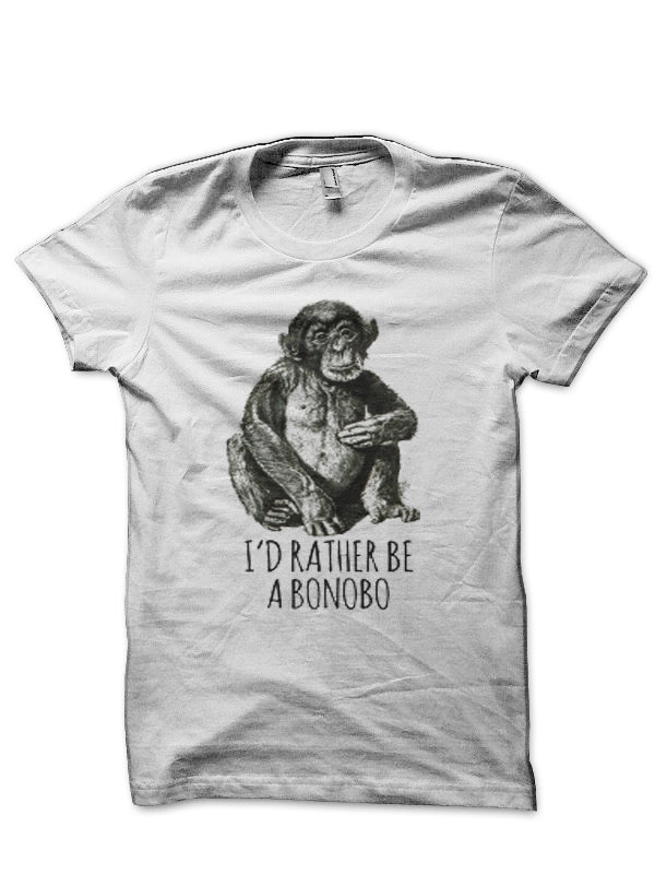I’d rather be a Bonobo White T-Shirt