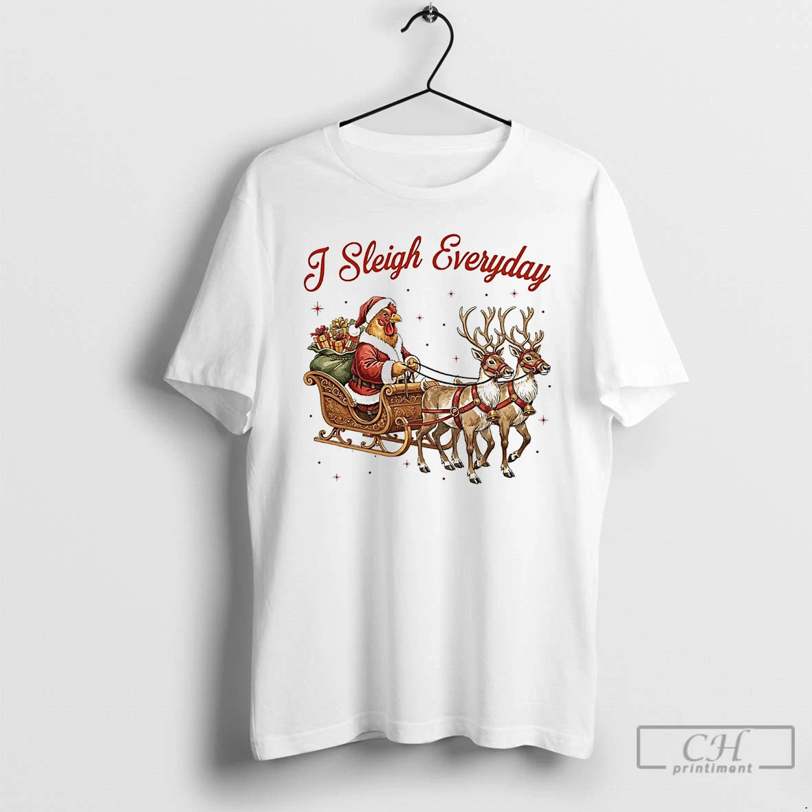 Classic Chicken I Sleigh Everyday Christmas
