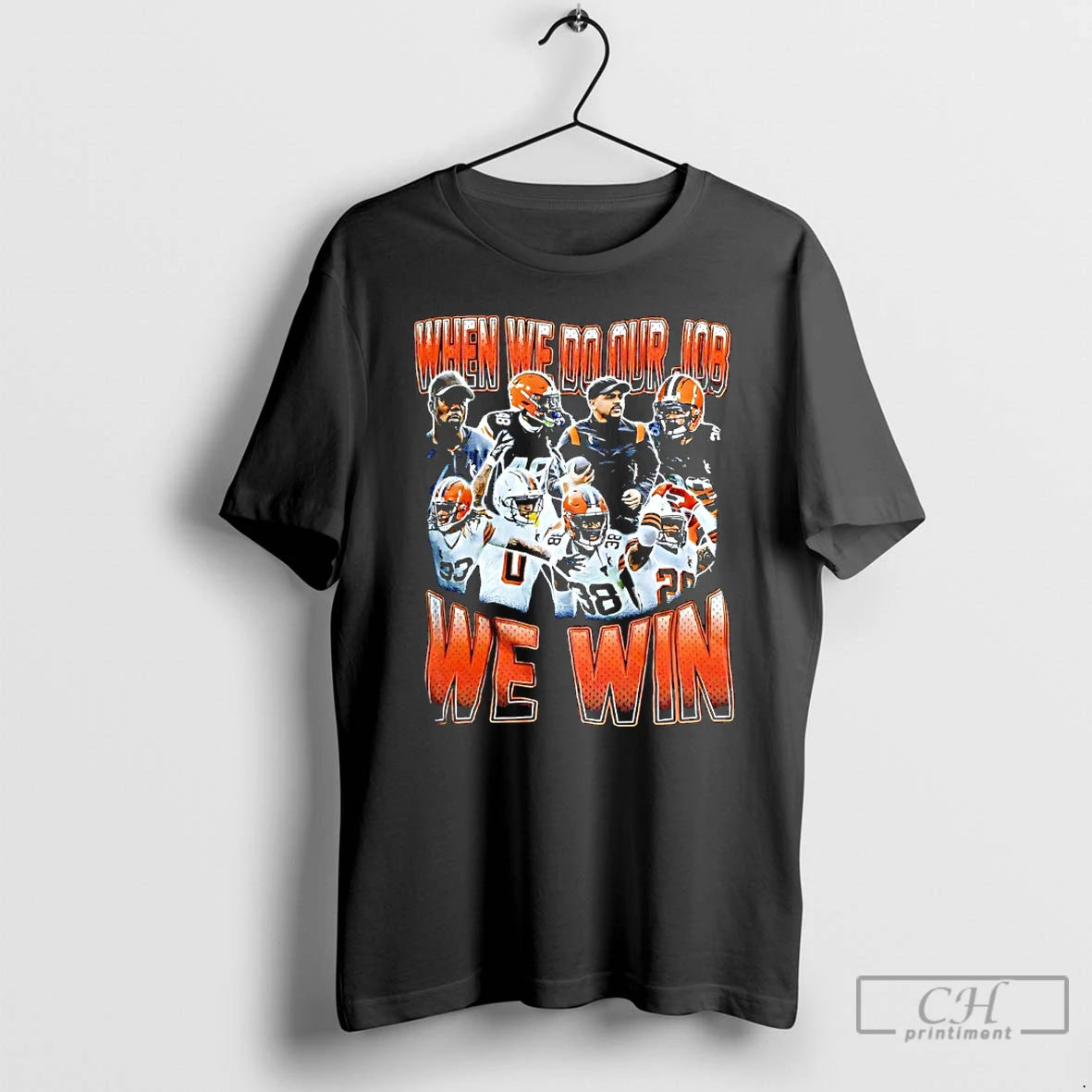 Classic Cleveland Browns When We Do Our Job We Win Player Collage Graphic T Shirts