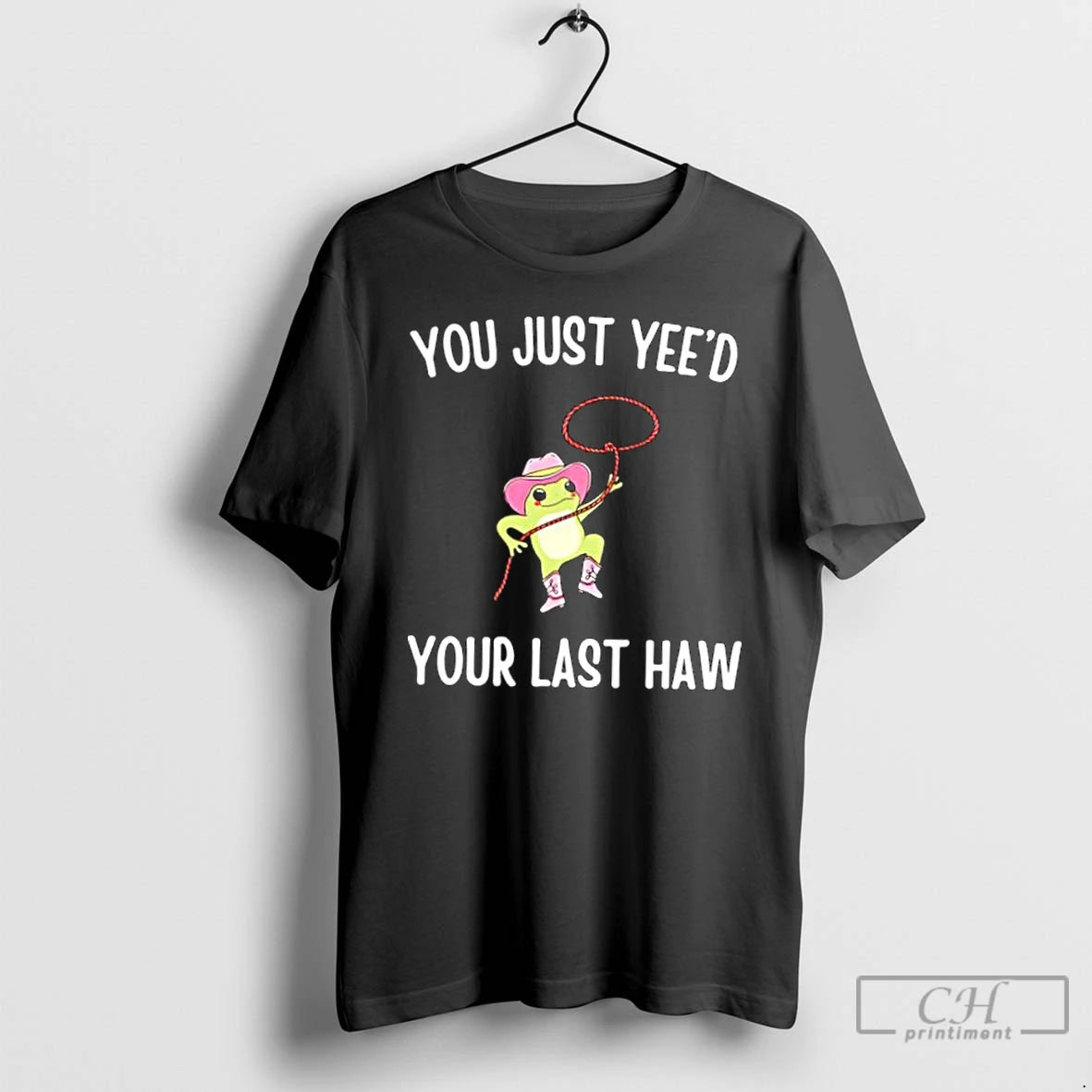 Classic Cowboy Frog You Just Yeed Your Last Haw Stylish