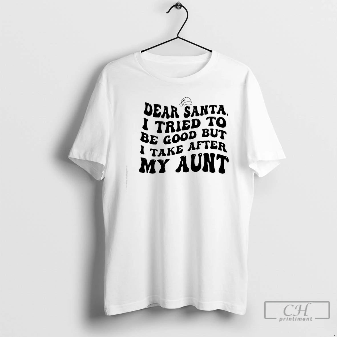 Classic Dear Santa I Tried To Be Good But I Take After My Aunt