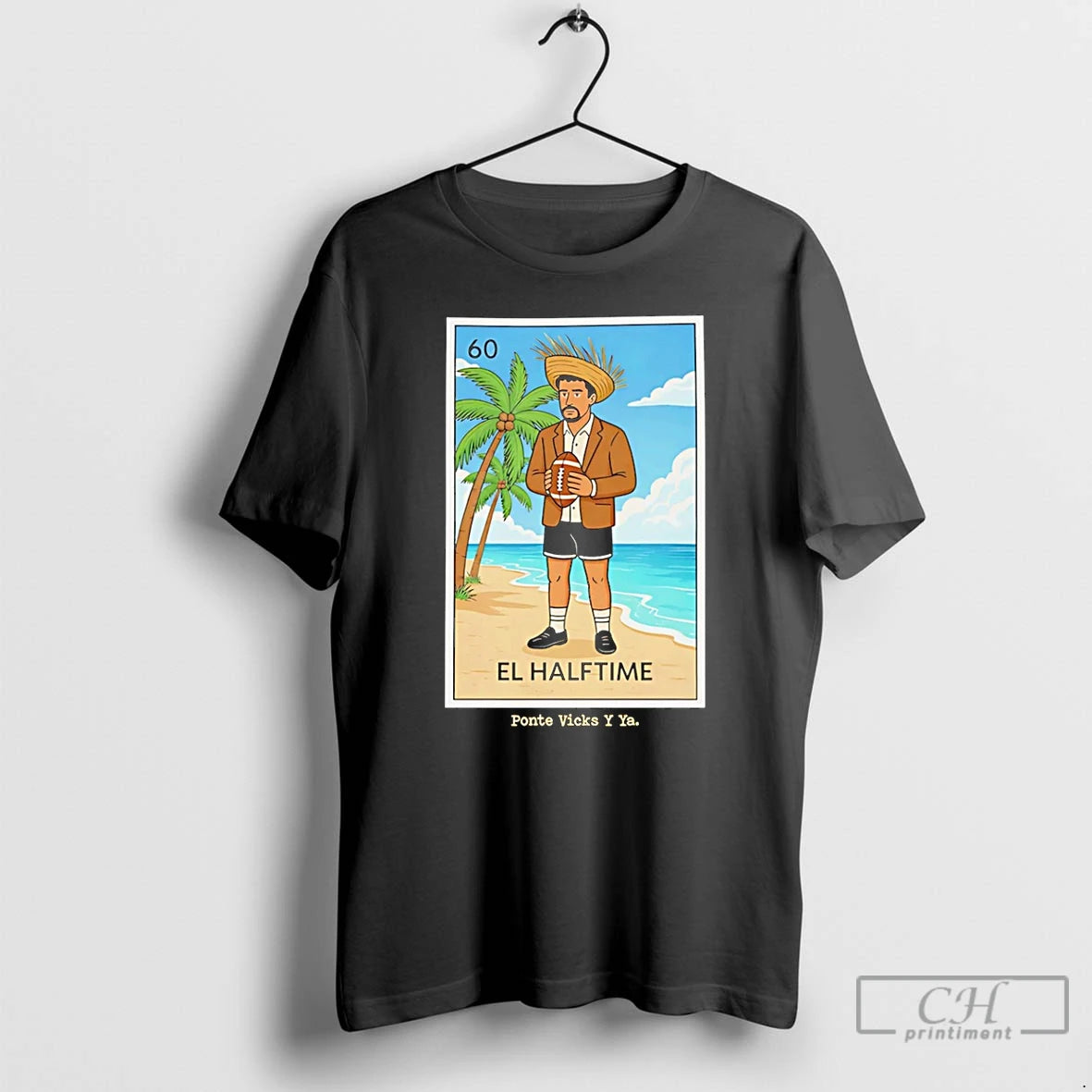Classic El Halftime Ponte Vicks Y Ya T Shirts