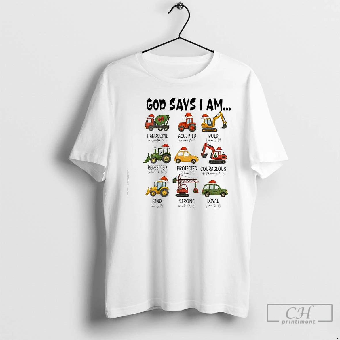 Classic God Says I Am Christmas Construction Trucks Bible Verse