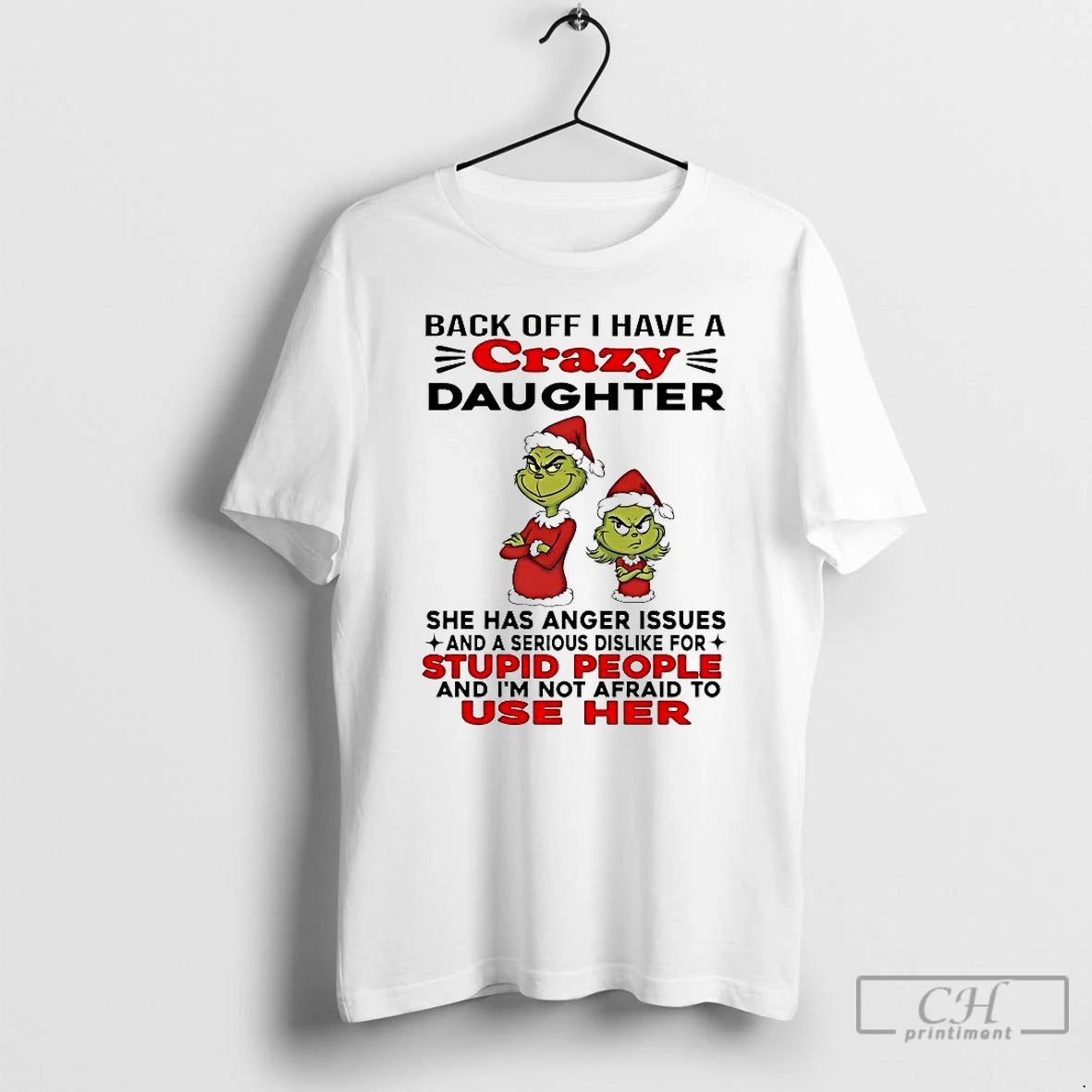 Classic Grinch Back Off I Have A Daughter Back Off I Have A Daughter She