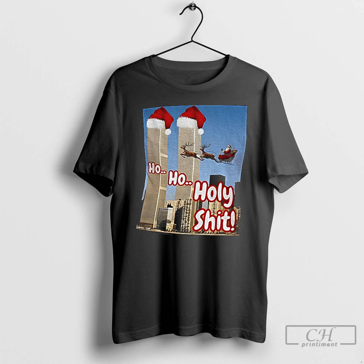 Classic Ho Ho Holy Shit Santa Offensive 9 11 Twin Tower Joke Christmas T Shirts