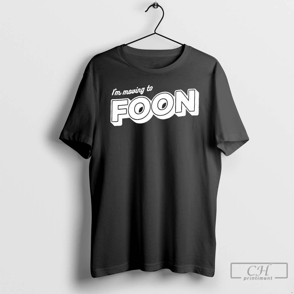 Classic Im Moving To Foon