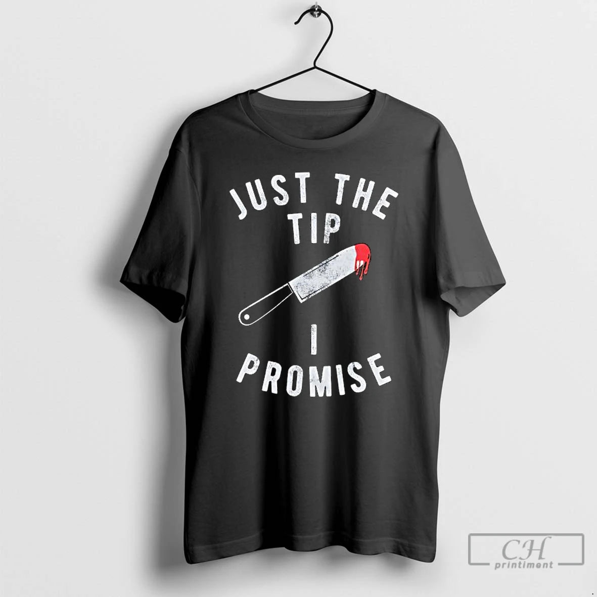 Classic Just The Tip I Promise Halloween Killer Graphic