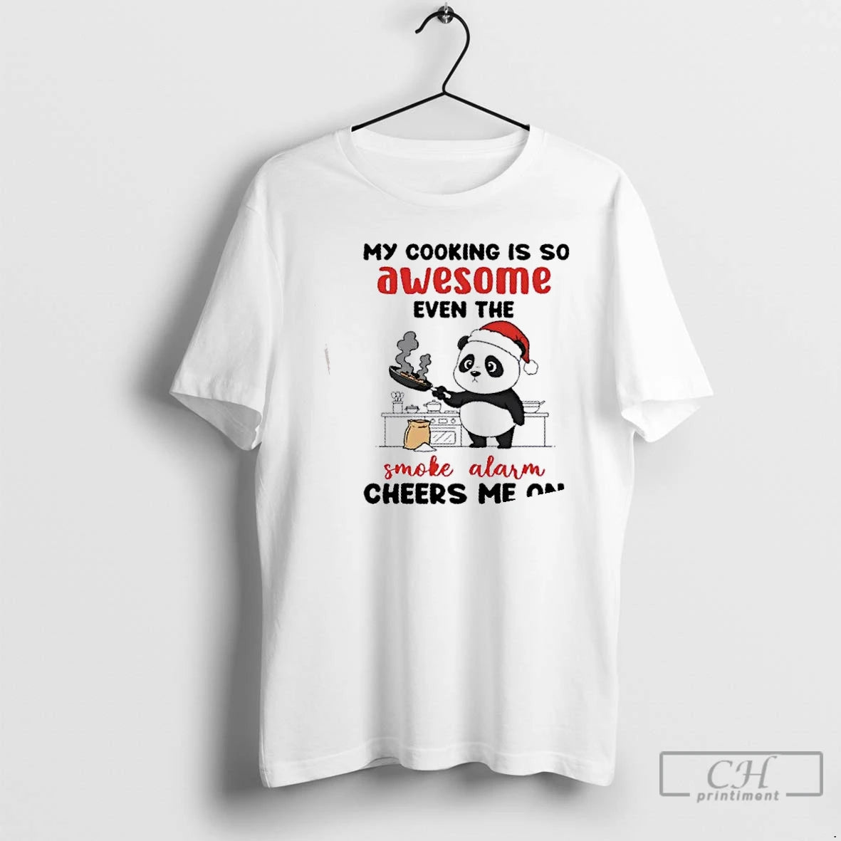 Classic Panda My Cooking Is So Awesome Even The Smoke Alarm Cheers Me On