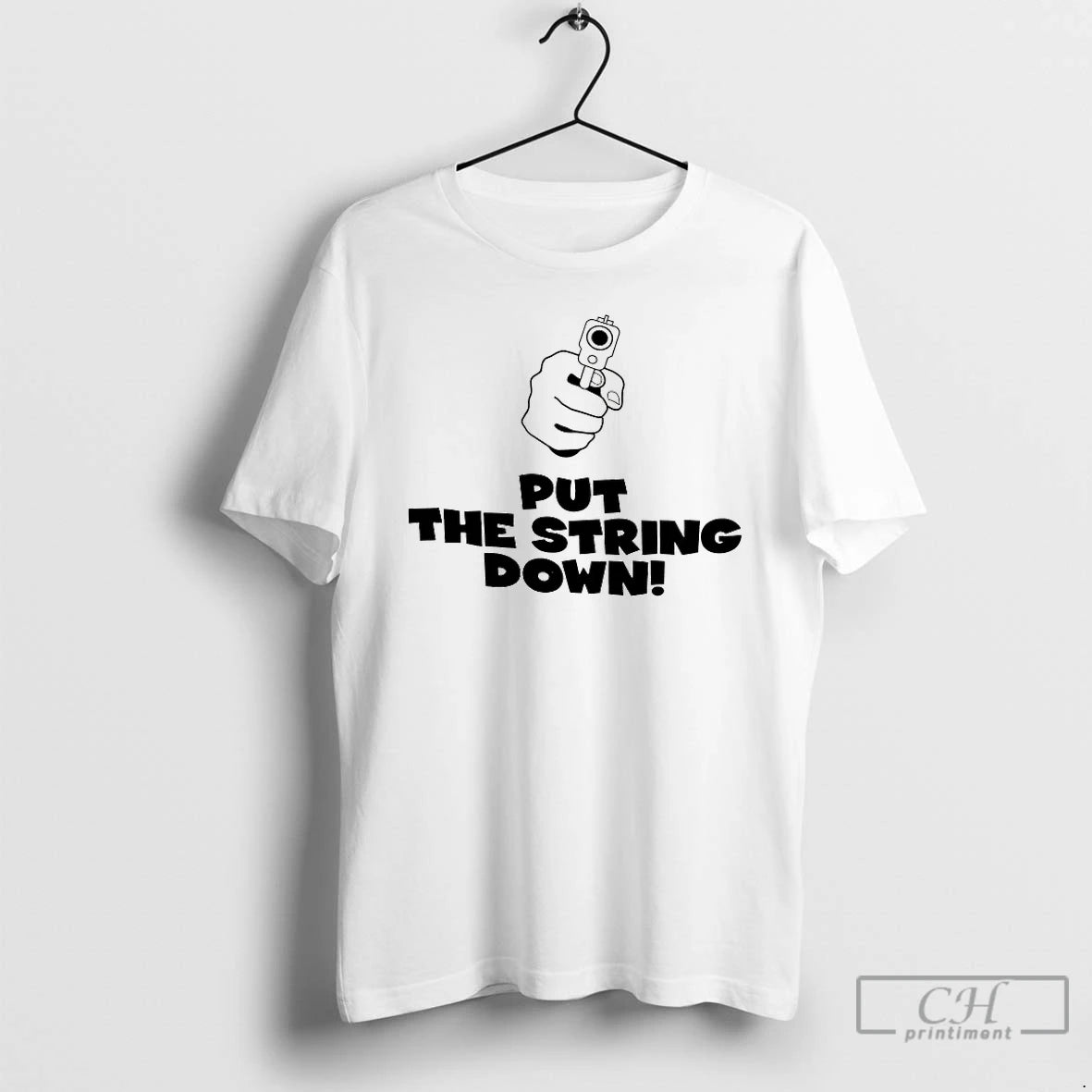 Classic Put The String Down