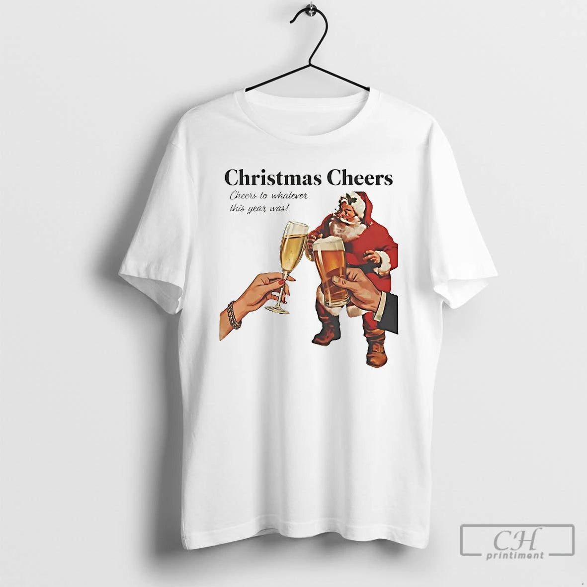 Classic Santa Christmas Cheers To Whatever This Year Was