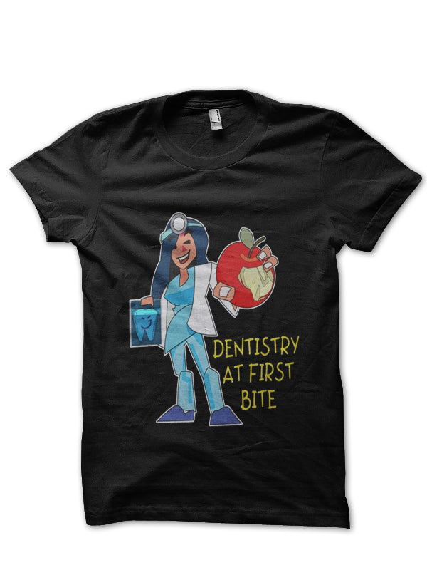 Dentistry At First Bite Doctor T-Shirt