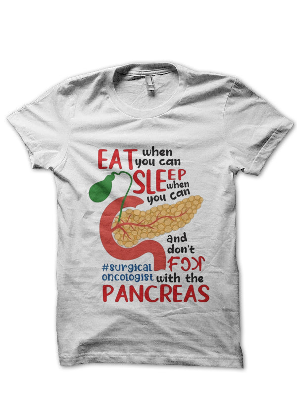 Don’t Fck The Pancreas Doctor T-Shirt
