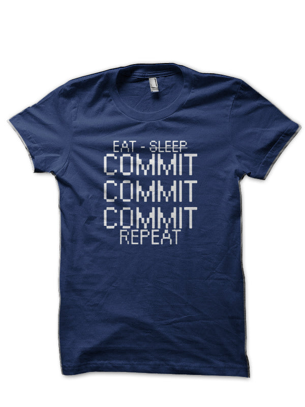 Eat Sleep Commit Repeat Navy Blue T-Shirt