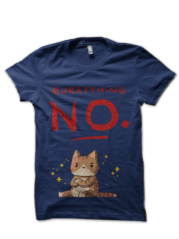 Everything NO Navy Blue T-Shirt