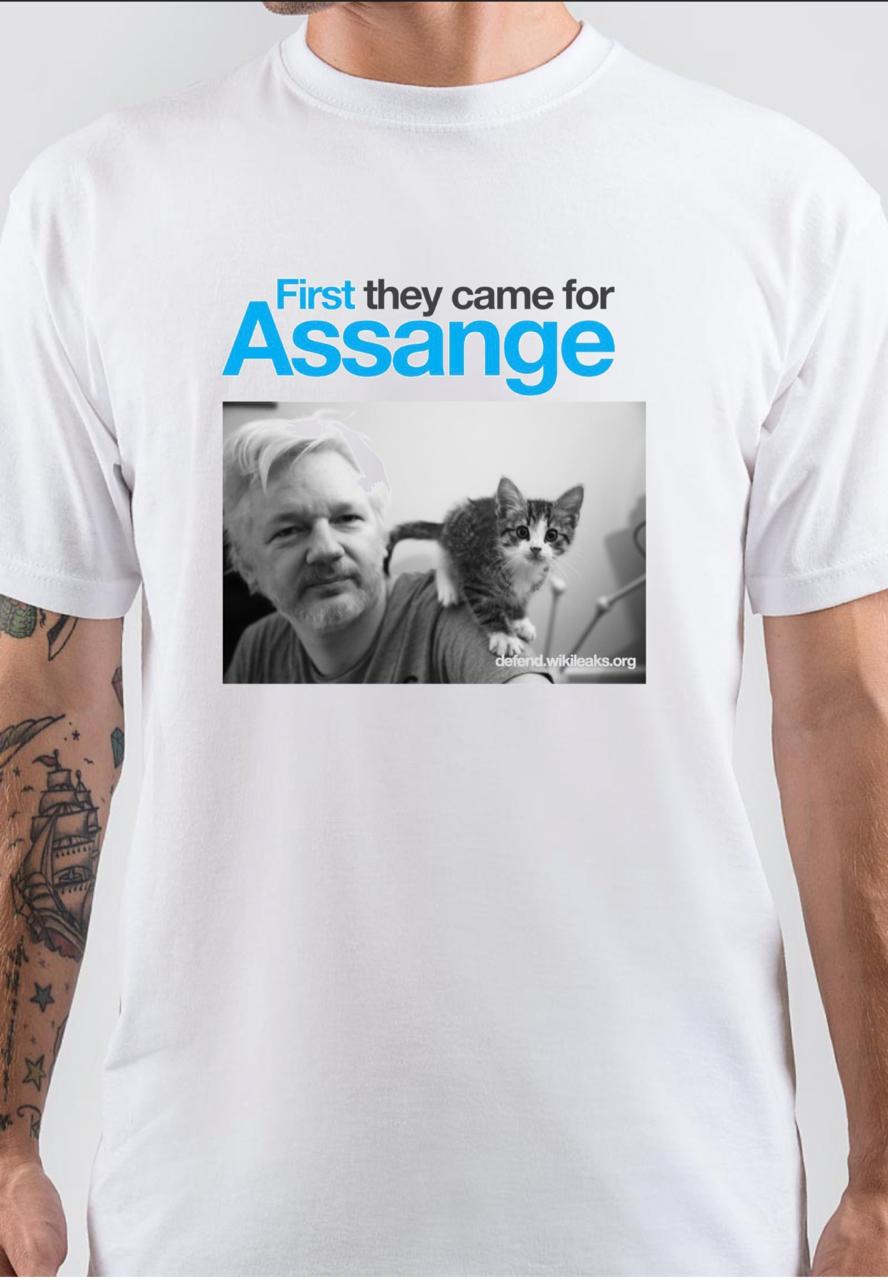 First They Came For Assange T-Shirt