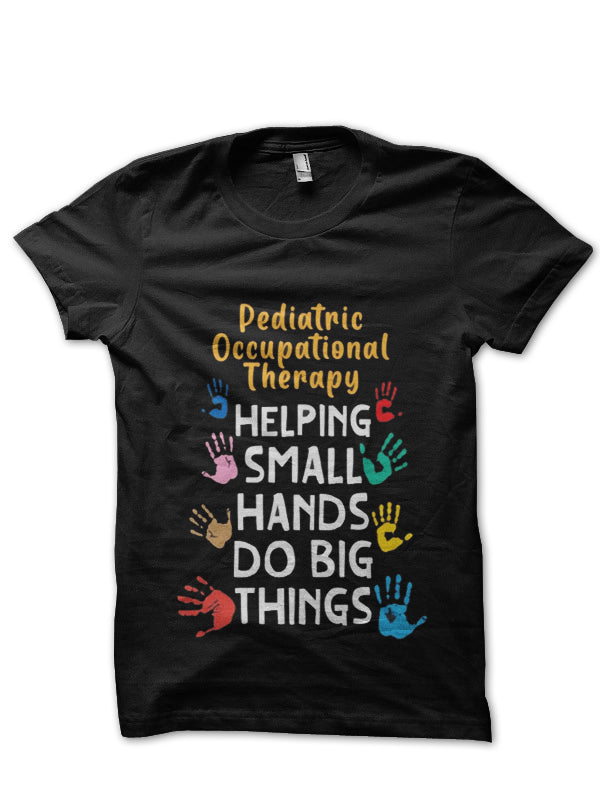 Helping Small Hands Do Big Things Doctor T-Shirt