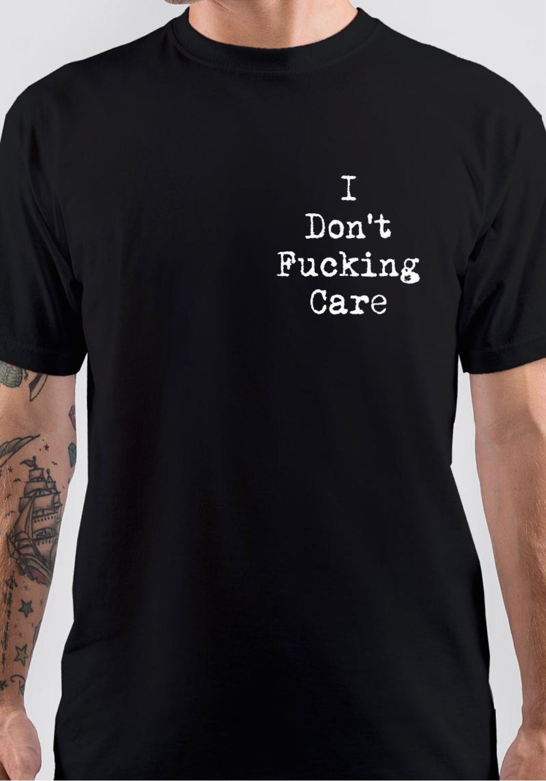 I Don’t Fucking Care T-Shirt