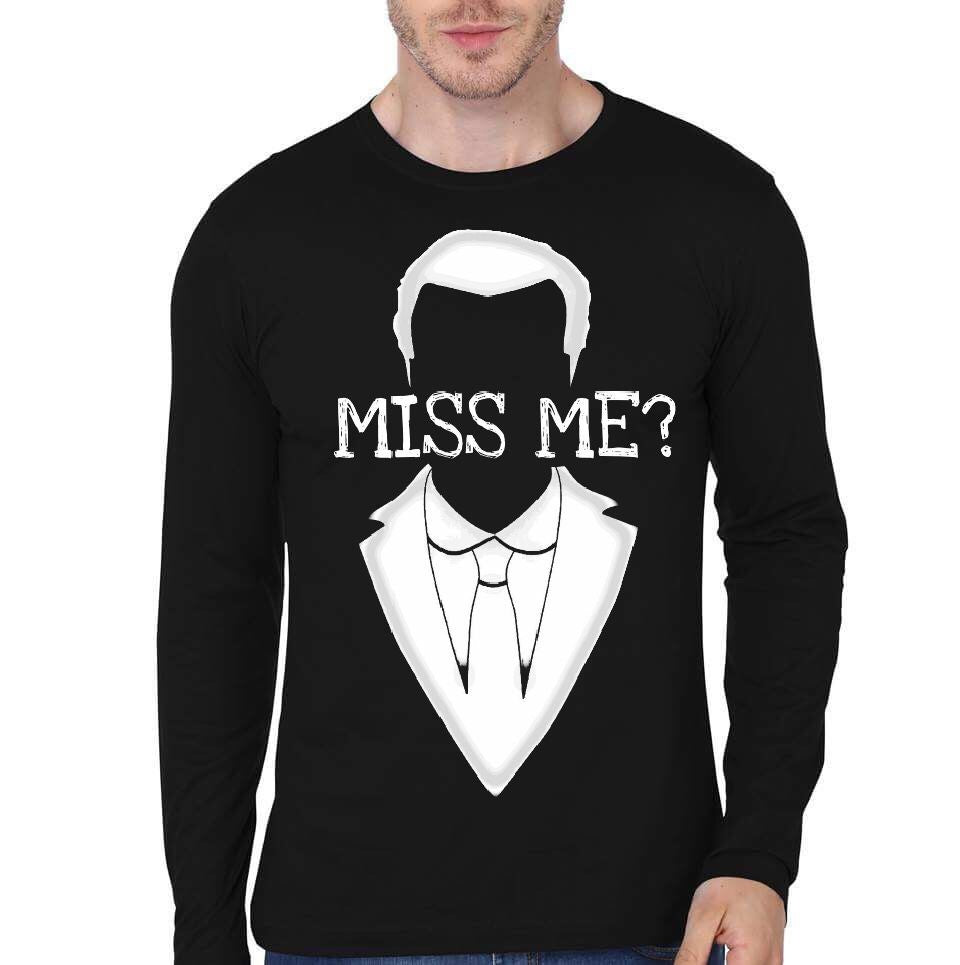 Miss Me ? Black Full Sleeve T-Shirt