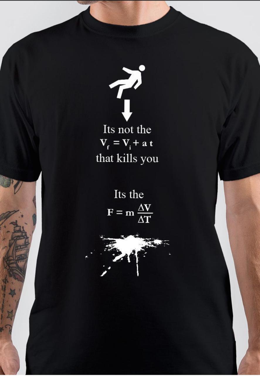 It’s Not The Fall That Kills You Black T-Shirt