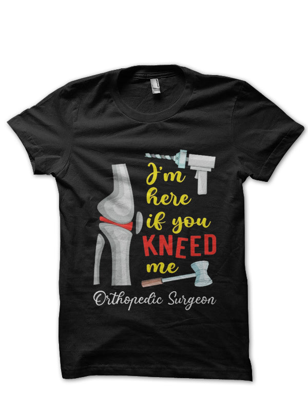 Kneed Me Doctor T-Shirt