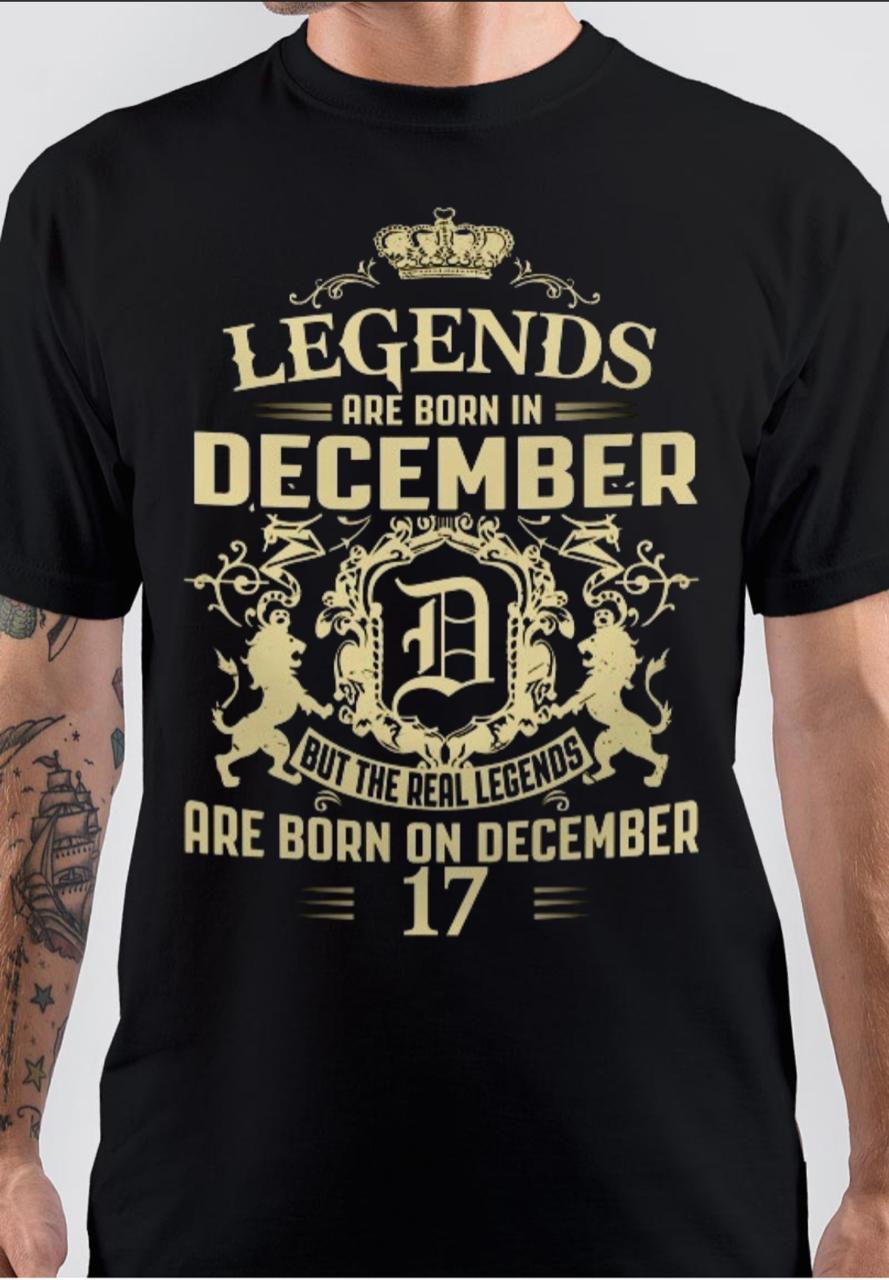 Legends Are Born In December T-Shirt