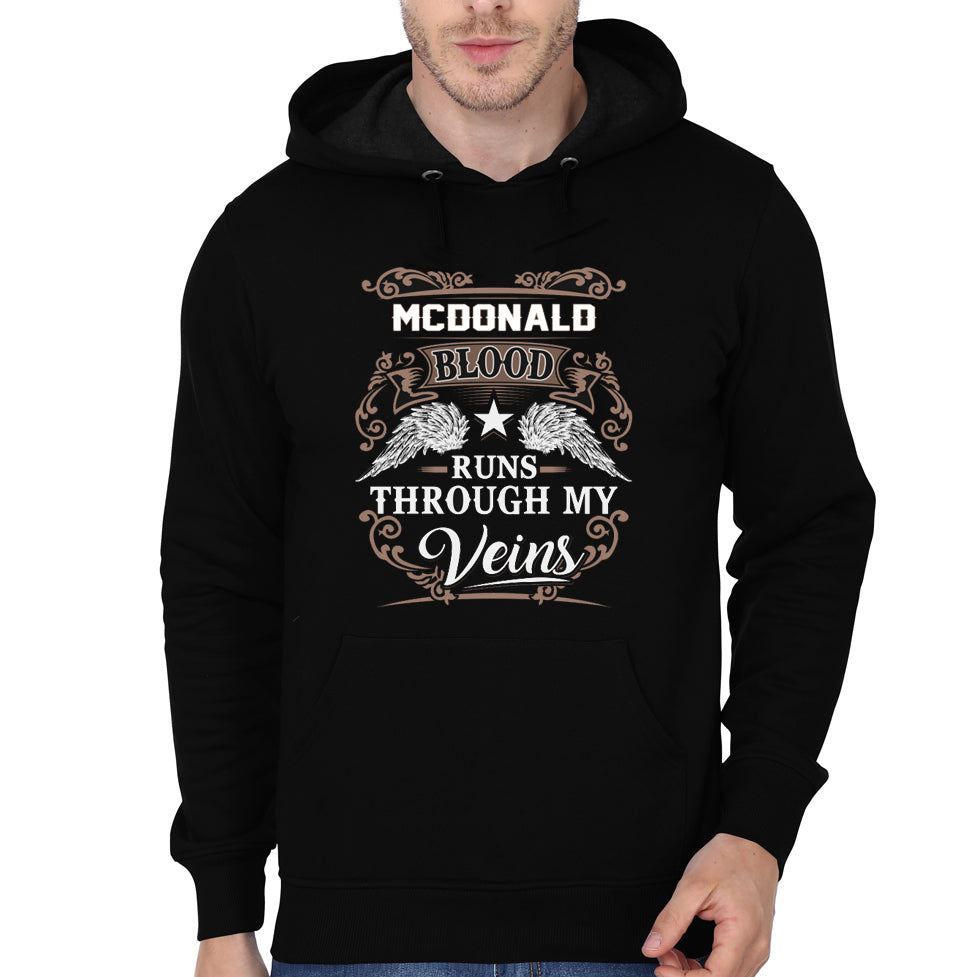Mcdonald Name T Shirt – Mcdonald Blood Runs Through My Veins Gift Item Hoodie