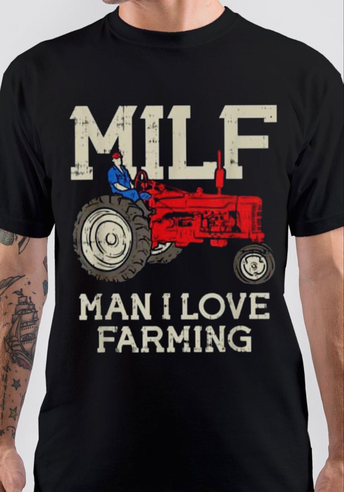 Milf Man I Love Farming T-Shirt