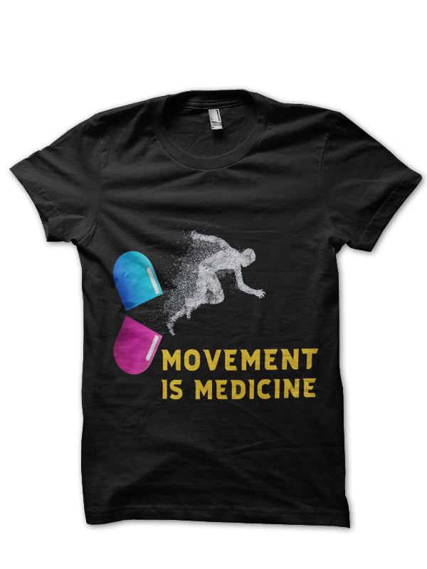 Movement Is Medicine Doctor T-Shirt