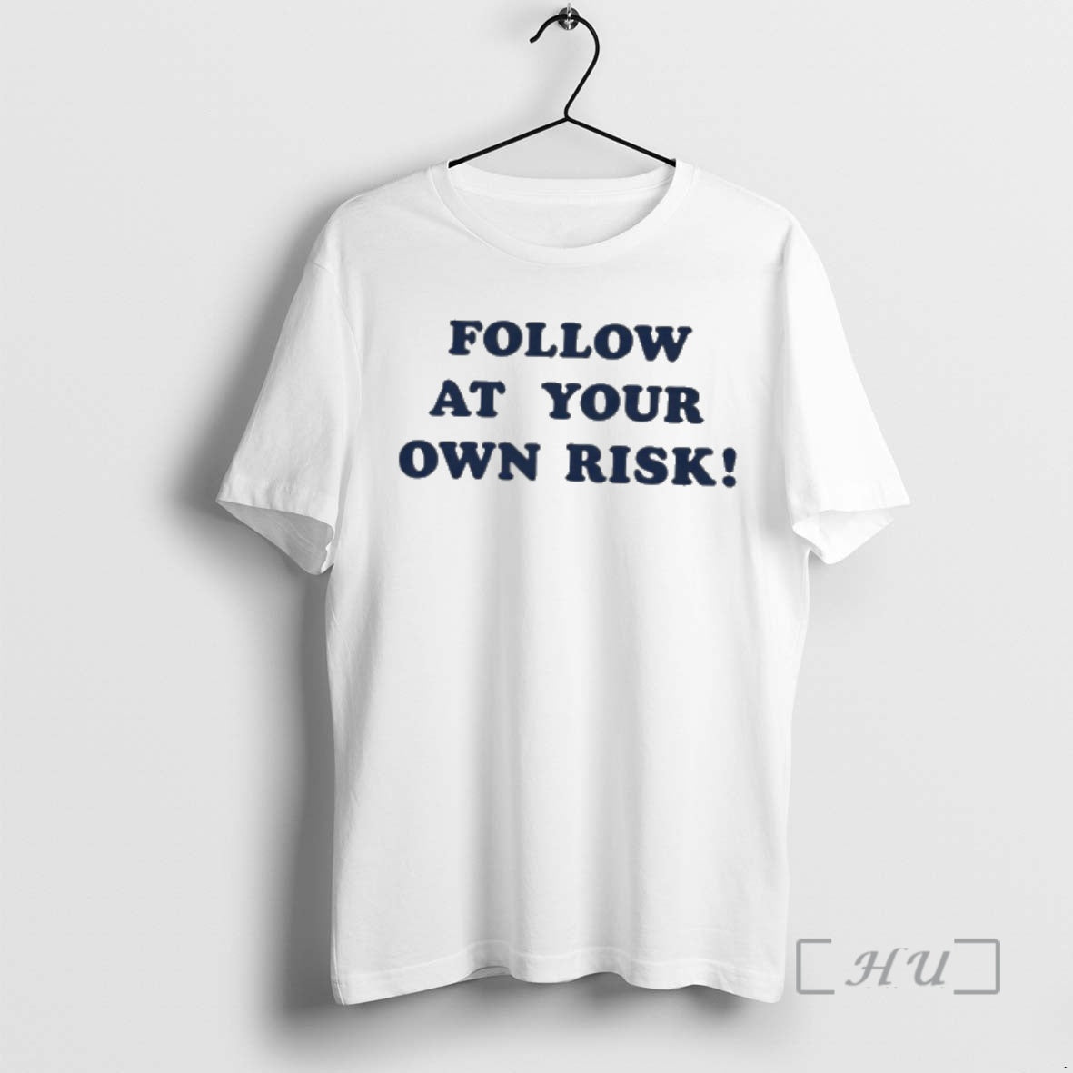 New Follow At Your Own Risk