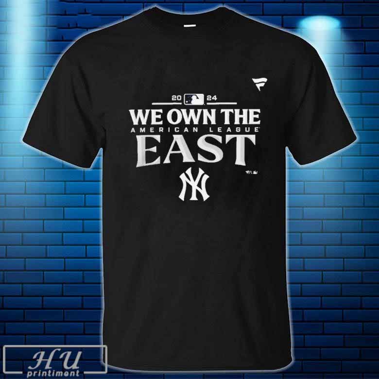 New York Yankees We Own The Al East Division Champions