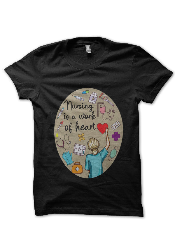 Nursing Is A Work Of Heart Doctor T-Shirt
