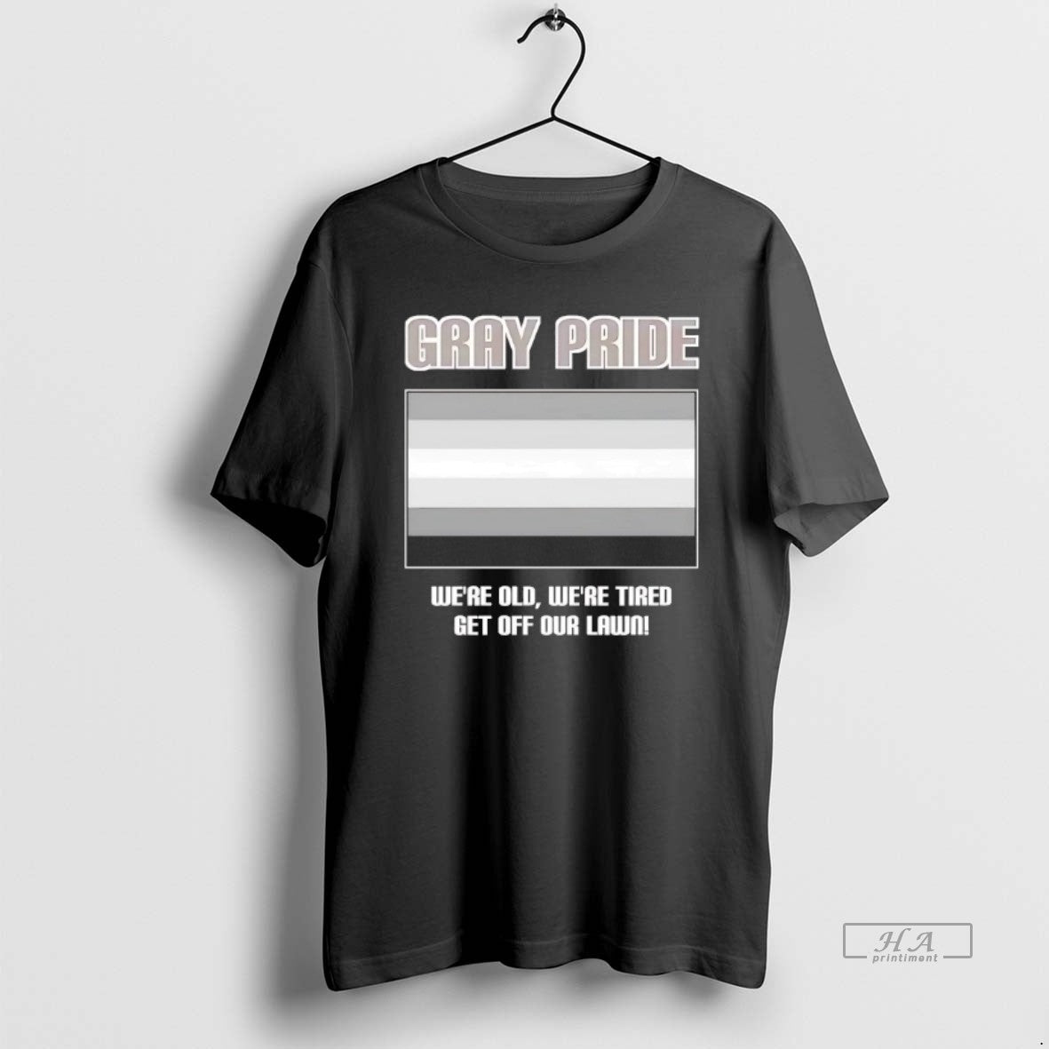 Official Gray Pride Flag Were Old Were Tired Get Off Our Lawn