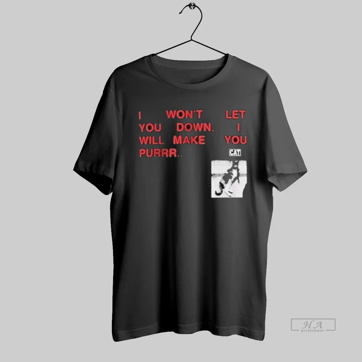 Official I Wont Let You Down I Will Make You Purr Cat