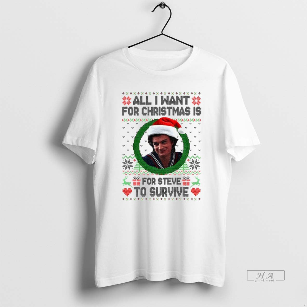 Official Steve Harrington All I Want For Christmas Is Steve To Survive Christmas