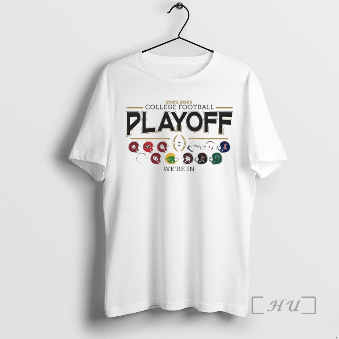Officials 12 Team Football Helmet 2025 26 College Football Playoff Were In Premium T Shirts