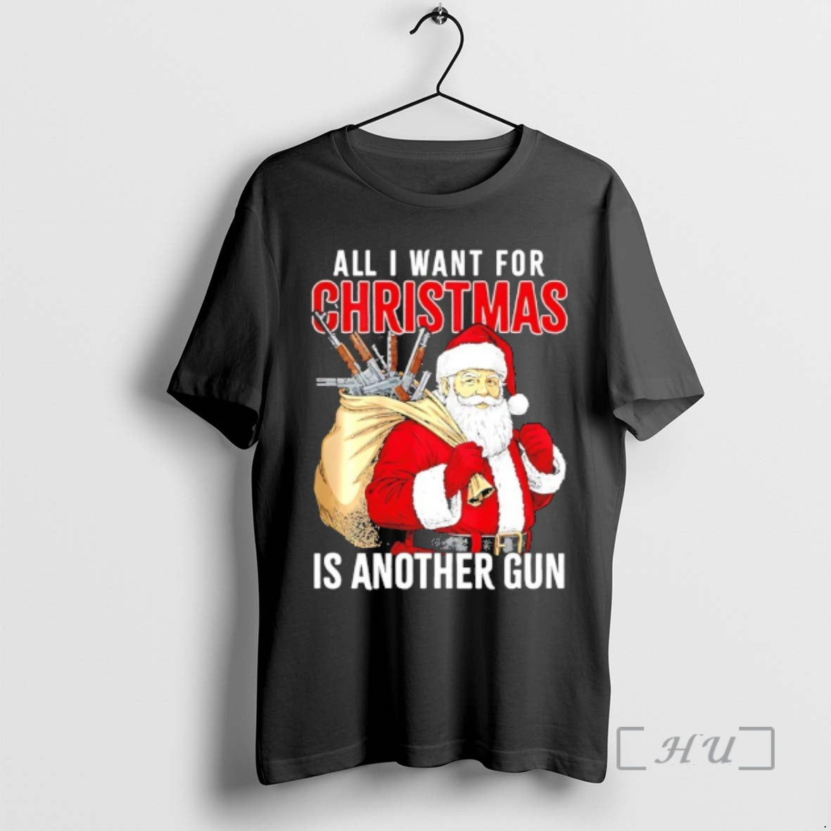 Officials All I Want For Christmas Is Another Gun Santa Xmas Premium T Shirts Sweater