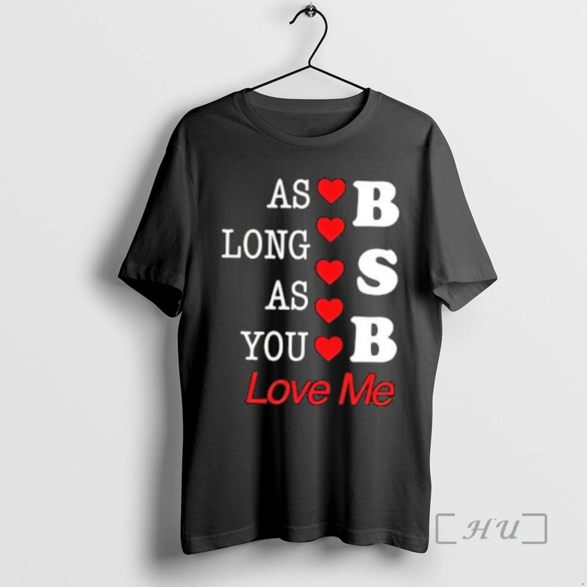 Officials As Long As You B S B Love Me