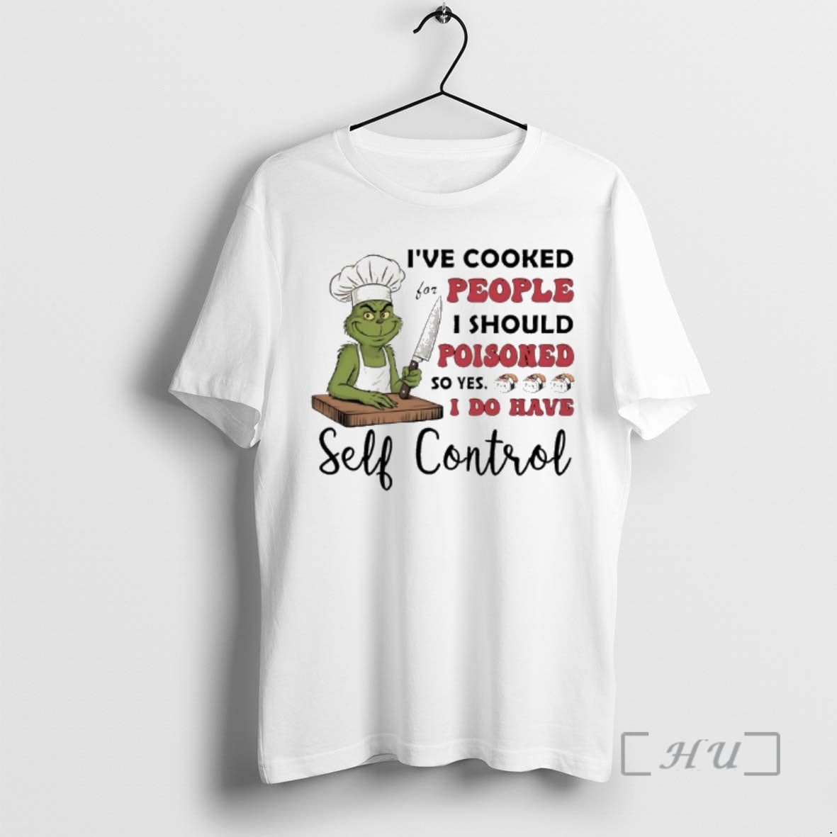 Officials Chef Grinch Ive Cooked For People I Should Poisoned So Yes I Do Have